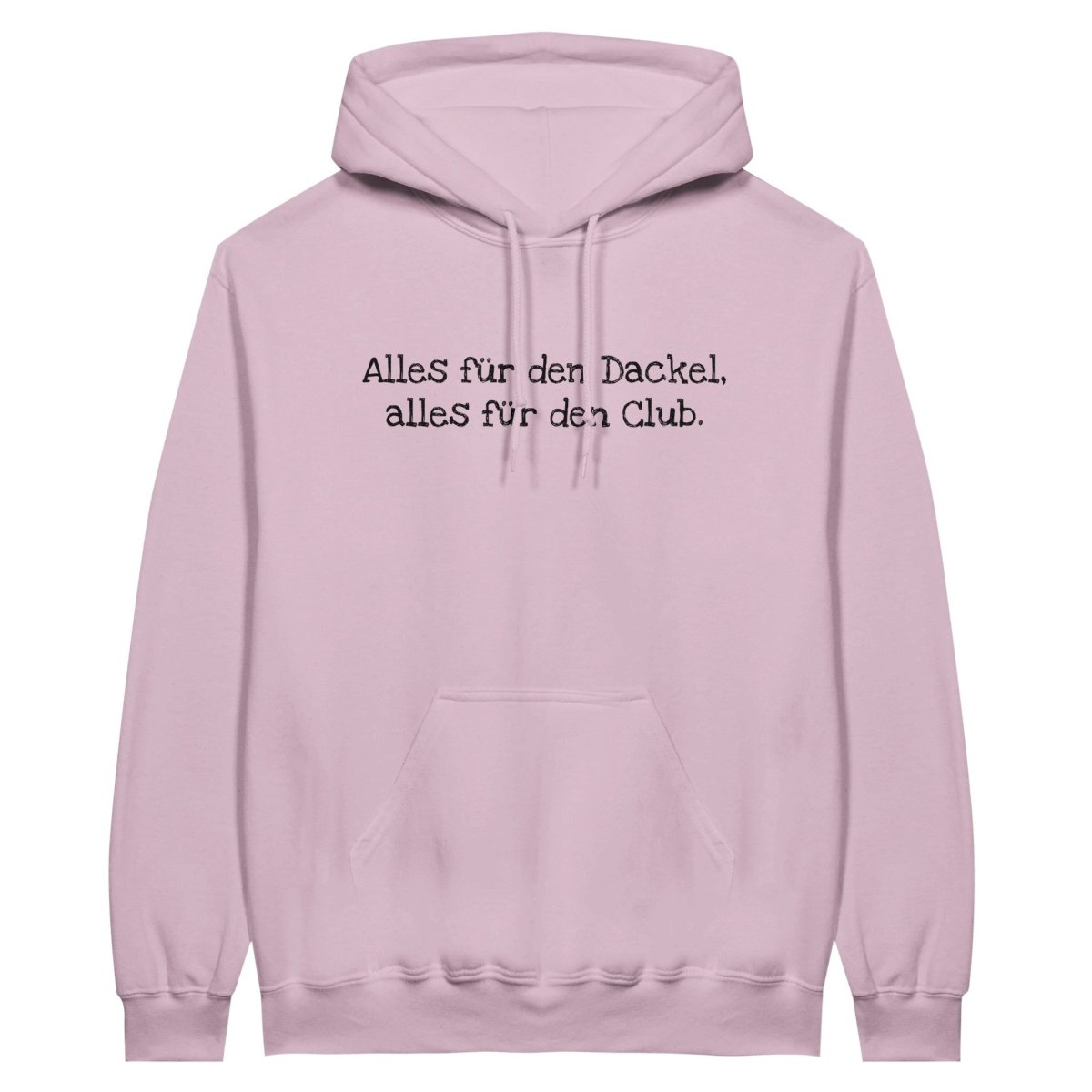 Dackel Hoodie "Alles für den Dackel, alles für den Club" Unisex Pullover - Motiv schwarz - Hell-Pink