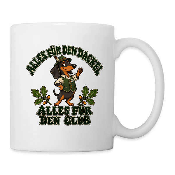 Dackel Tasse „Alles für den Dackel, alles für den Club“