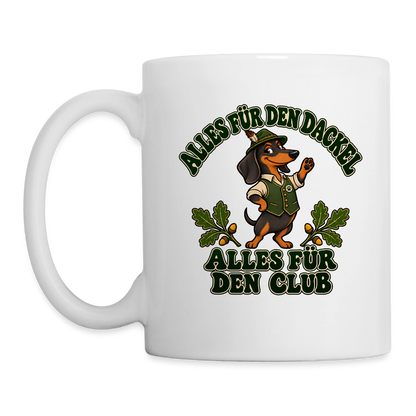 Dackel Tasse „Alles für den Dackel, alles für den Club“ -