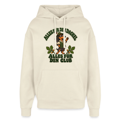 Dackel Hoodie „Alles für den Dackel, alles für den Club“ - Unisex - Natur