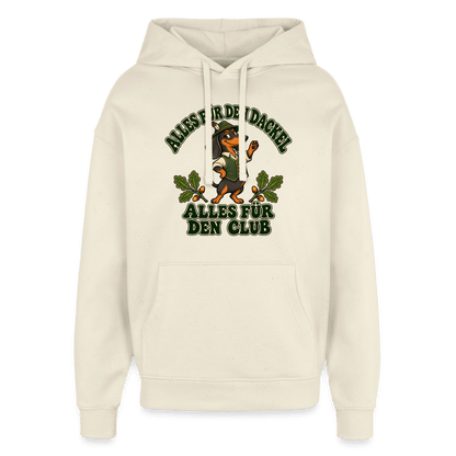 Dackel Hoodie „Alles für den Dackel, alles für den Club“ - Unisex - Natur