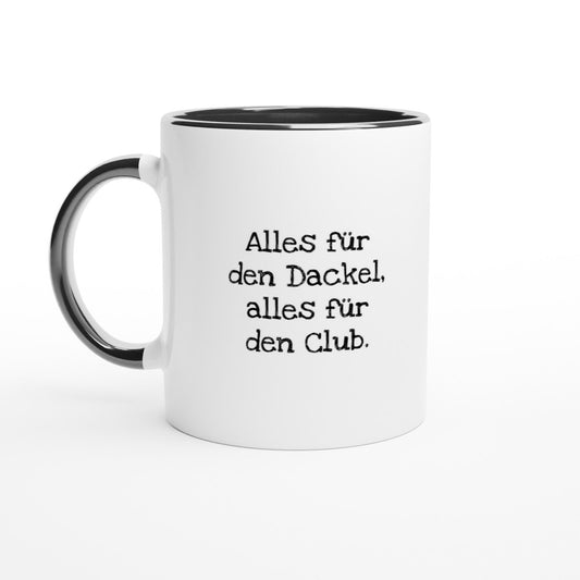 Dackel Keramiktasse "Alles für den Dackel, alles für den Club" - Schwarz Weiß - Default Title