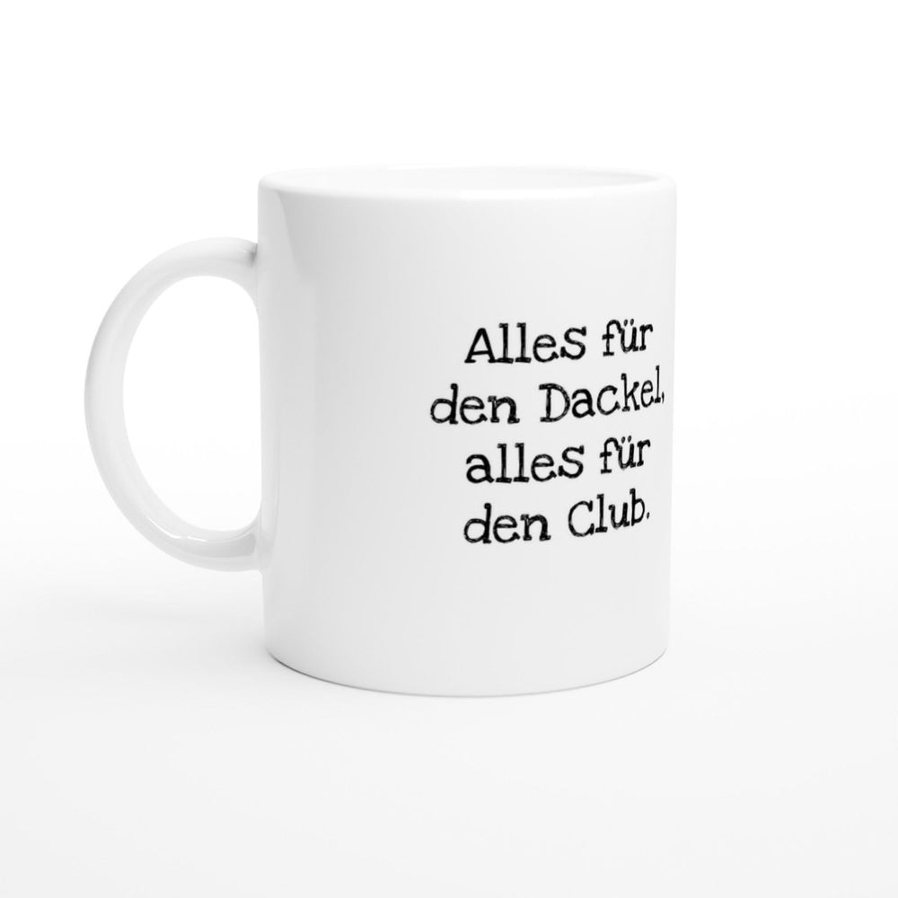 Alles für den Dackel, alles für den Club » der Kultspruch erklärt